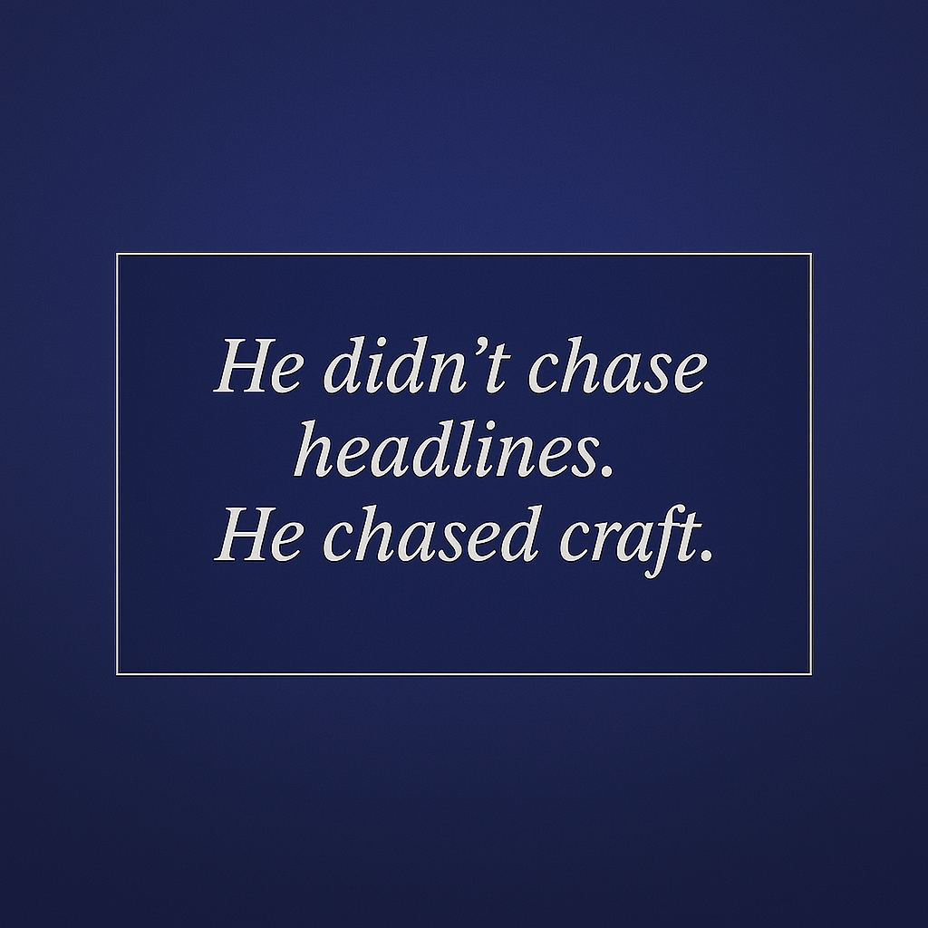 Gradient background in smoky violet slate and onyx. Centered italic text reads: He didn’t chase headlines. He chased craft. Elegant silver frame. Honors Warner’s legacy, impact, and artistic integrity.